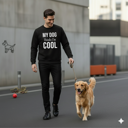 ⭐ VibeCore™ “My Dog Thinks I’m Cool” Premium Winter Sweatshirt